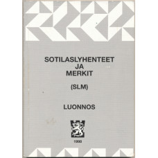 Sotilaslyhenteet ja merkit (luonnos)
